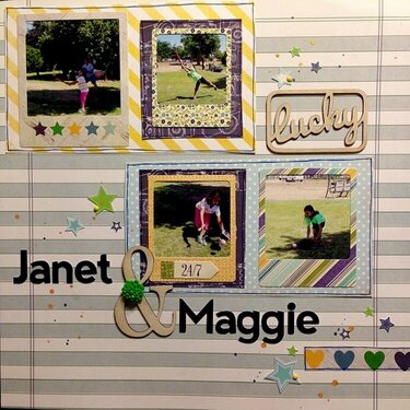 Janet &amp; Maggie