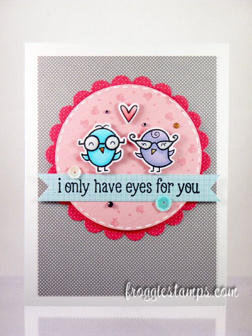 I only have eyes for you! + Video