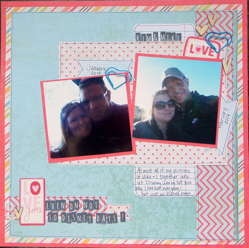 Love You...Even On Not So Disney Days