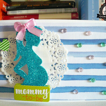 &quot;Mommy to be&quot; card