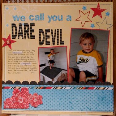 we call you a Dare Devil