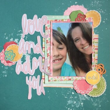 Love and Adore You **MY CREATIVE SCRAPBOOK**