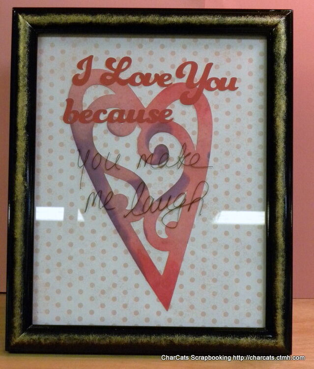 I Love You because (repurposed frame)