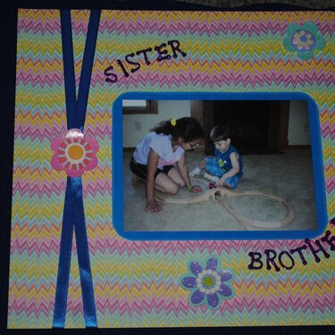 Sister &amp; Brother!