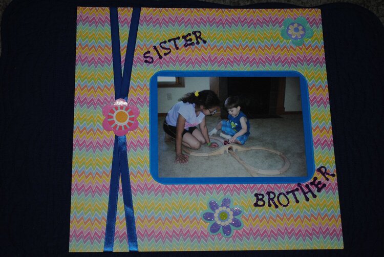 Sister &amp; Brother!