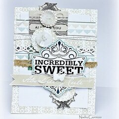 Incredibly Sweet card *Scraps Of Elegance April Kit *