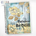 Patience and Be Still Mixed Media Art Journal