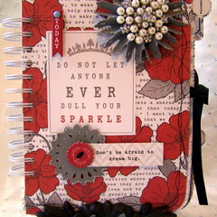 "Do Not Ever Let Anyone Dull Your Sparkle" Journal Tutorial