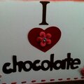 I love Chocolate