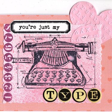 You&#039;re Just My Type - Valentine Card 2