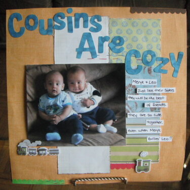 Cousins are Cozy