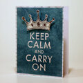 Keep Calm and Carry On {Card}