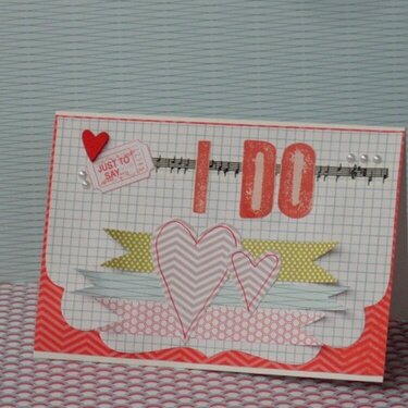 Just to say &quot;I do&quot;  card