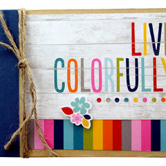 Live Colorfully - 4x6 SN@P! Binder Mini Album