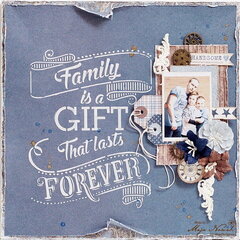 Family Is A Gift *DT Maja Design*