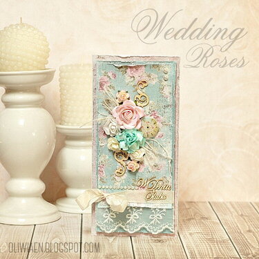 Wedding Roses *DT Maja Design*