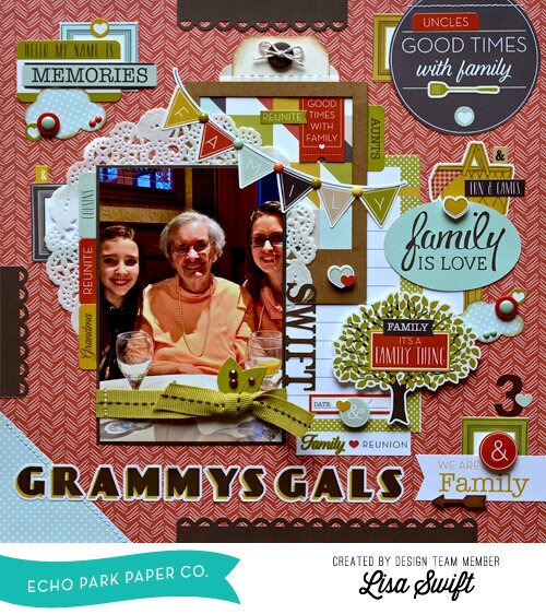 Grammy&#039;s Gals *Echo Park Family Reunion*