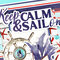 Keep Calm & Sail On