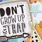 Don't Grow Up - It's A Trap