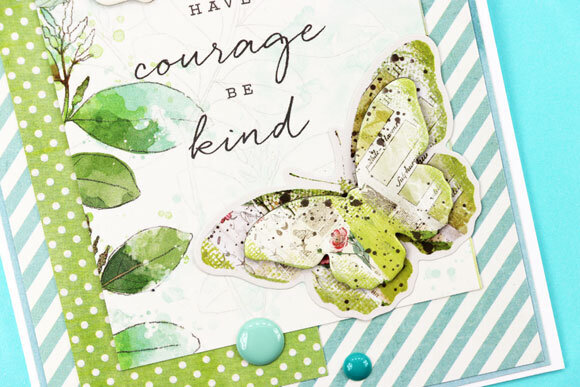 Have Courage and  Be Kind