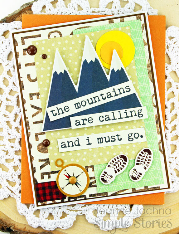 The Mountains Are Calling And I Must Go