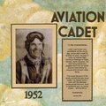 Aviation Cadet ~ 1952  Heritage Challenge, January