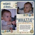 Miles says "WHAZZAT"    QK Studio & Calvin