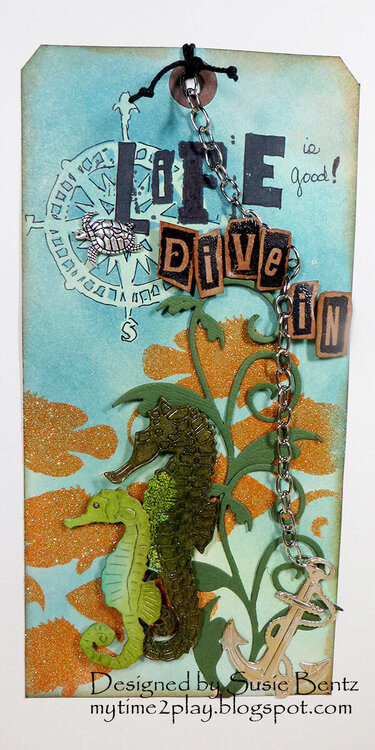 Life is Good - Dive in!  Tag