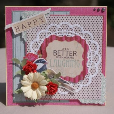 &quot;Life is better...&quot; card