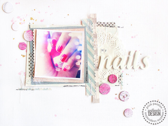 &quot;my nails&quot; designed for Pink Paislee and PageMaps