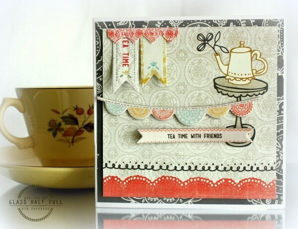 tea time with friends *Basic Grey* Paper Cottage