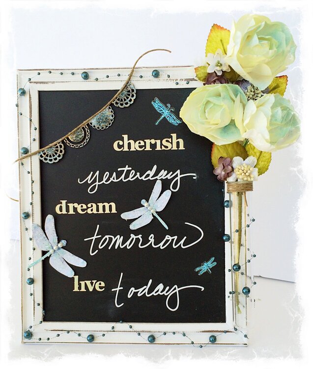 &quot;Cherish Today&quot; Altered Chalkboard