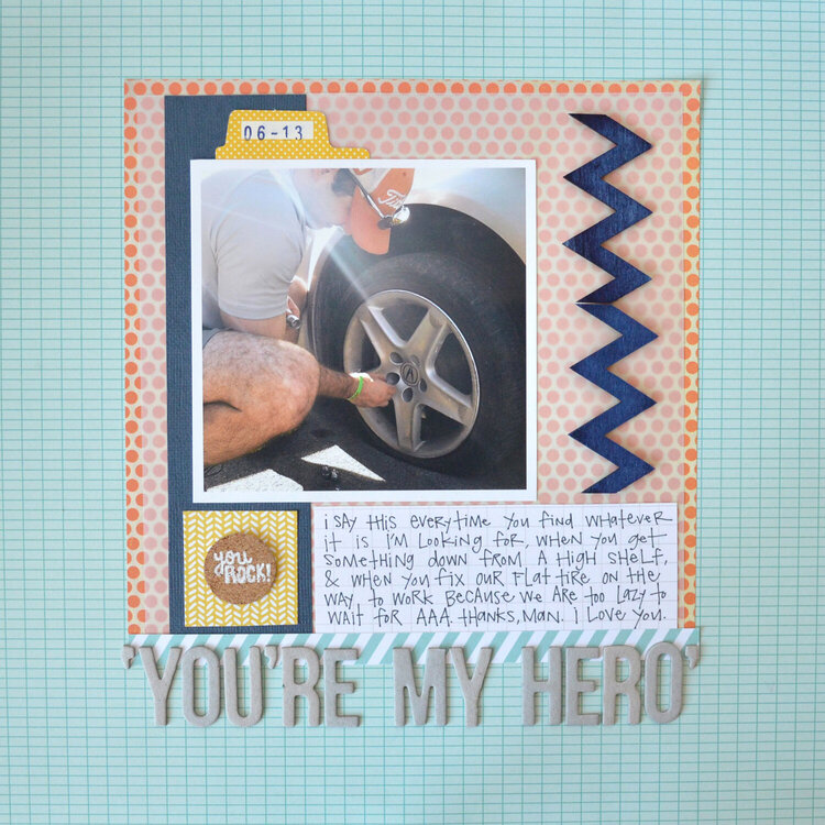 &quot;You&#039;re My Hero&quot;