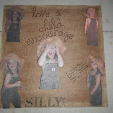 love a child..encourage silly