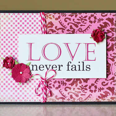 Love Never Fails card *Jan. My Scrapbook Nook*