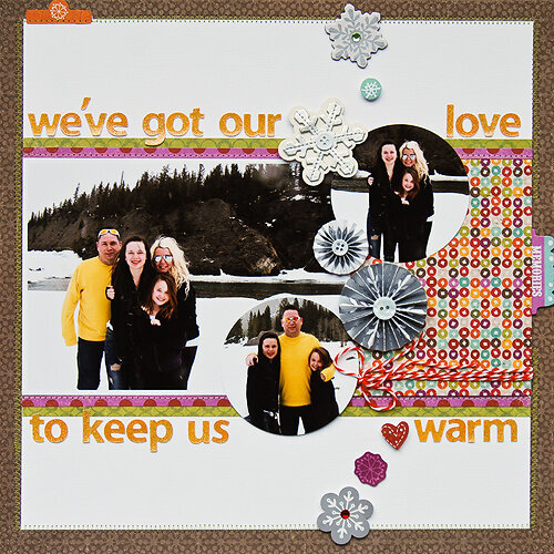We&#039;ve Got Our Love to Keep Us Warm