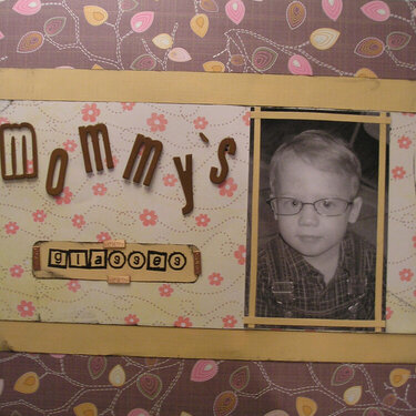 Mommy&#039;s Glasses