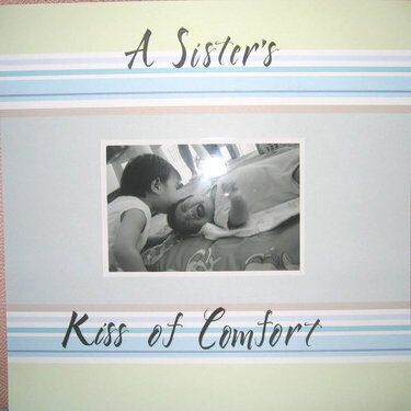 A Sister&#039;s Kiss of Comfort