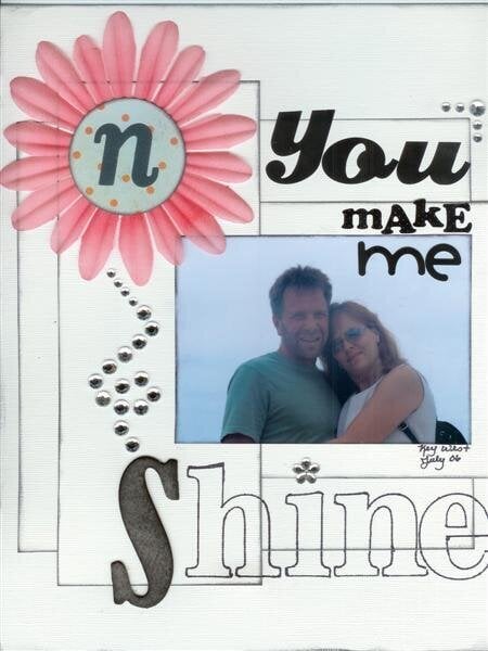 You Make Me Shine!