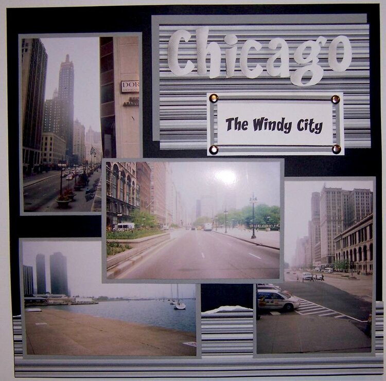 Chicago -- The Windy City