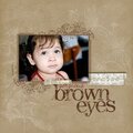 < brown eyes >