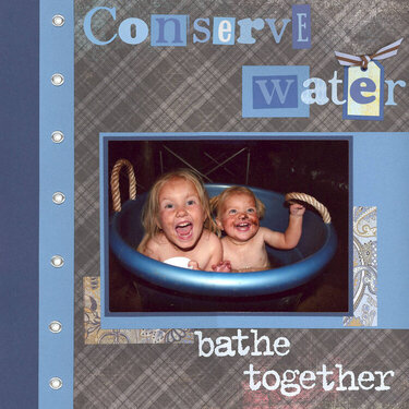 Conserve Water...