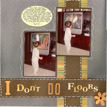 I Don&#039;t Do Floors