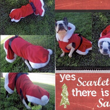 Yes Scarlet There is a Santa Claus!