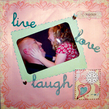 Live Love Laugh - Revised