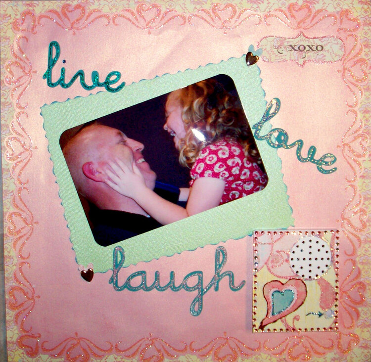 Live Love Laugh - Revised
