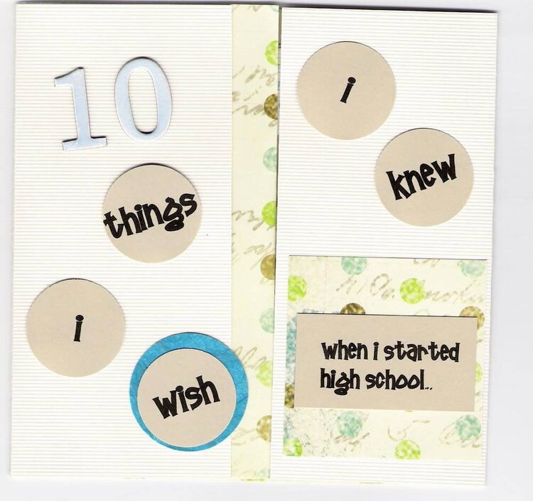 10 things I wish I knew when I started high school... (left, outside)