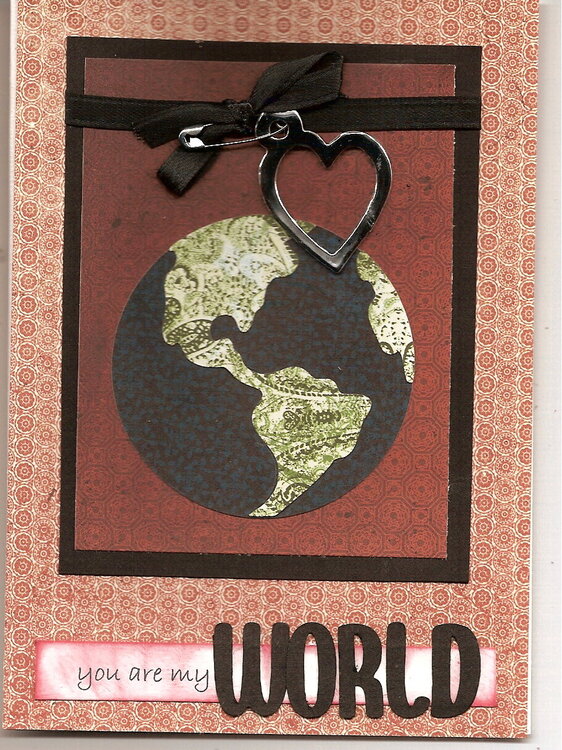 You are My World (Katie&#039;s Bonus Sketch at 2 Sketches 4 You week of 12/29/08 + uses a safety pin  -  scrapbook.com Jan card chall