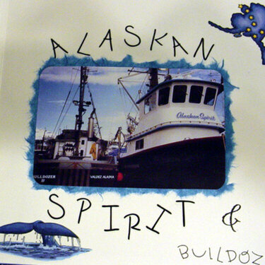 Alaskan Spirit &amp;amp; Bulldozer II