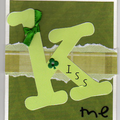 Kiss Me St. Patty's Day Card